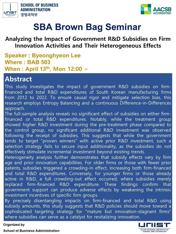 [2026 SBA Brown Bag Seminar] Analyzing the Impact of Government R&D Subsidies on Firm  Innovation Activities and Their Heterogeneous Effects