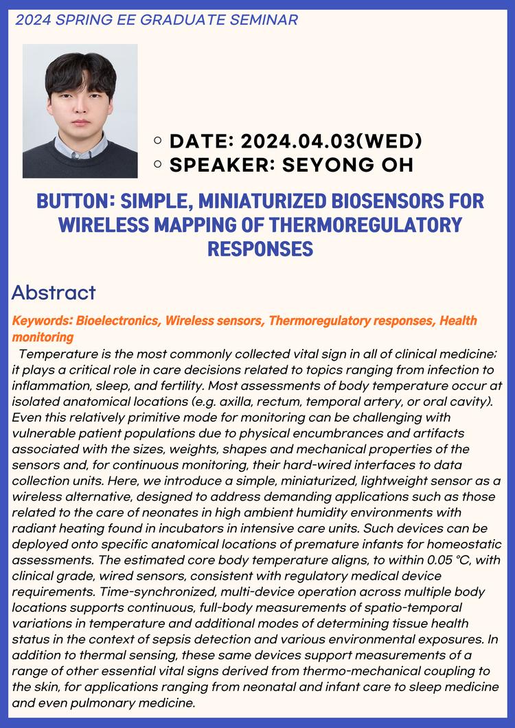 EE Graduate Seminar(Title: Button: Simple, Miniaturized Biosensors for Wireless Mapping of Thermoregulatory Responses)