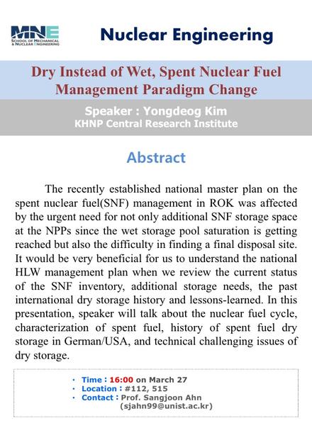 [NUE] Dry Instead of Wet, Spent Nuclear Fuel Management Paradigm Change