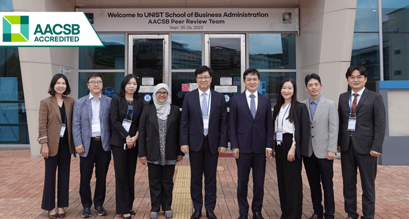 UNIST 경영과학부, 동남권 최초 AACSB 인증 재획득